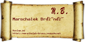 Marschalek Brúnó névjegykártya
